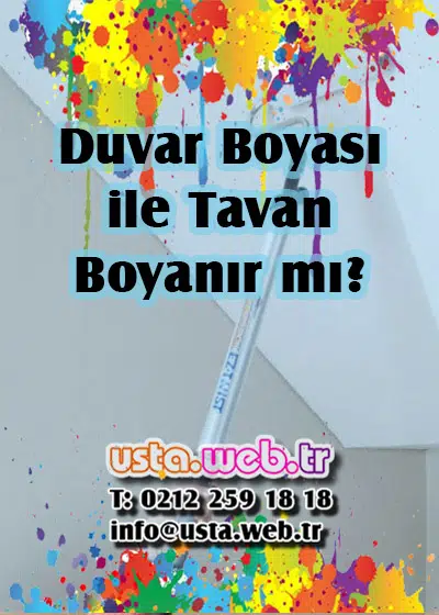 Duvar boyası ile tavan boyanır mı?