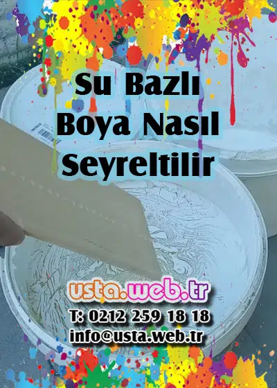 Su Bazlı Boya Nasıl Seyreltilir ? Boya ne kadar İnceltilir ?